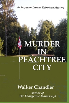 Paperback Murder in Peachtree City: Second Edition Book