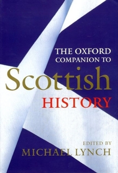 Hardcover The Oxford Companion to Scottish History Book