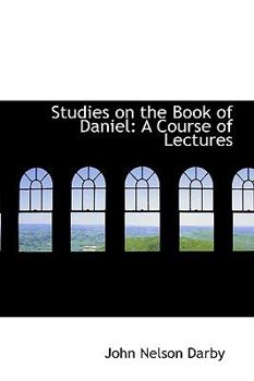 Paperback Studies on the Book of Daniel: A Course of Lectures Book