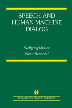 Paperback Speech and Human-Machine Dialog Book