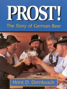 Paperback Prost!: The Story of German Beer Book