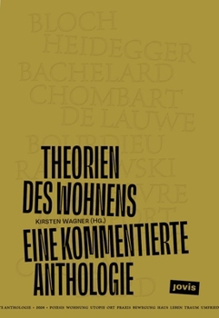Paperback Theorien Des Wohnens: Eine Kommentierte Anthologie [German] Book