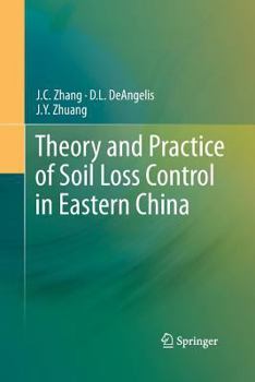 Paperback Theory and Practice of Soil Loss Control in Eastern China Book