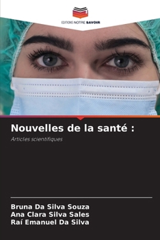 Paperback Nouvelles de la santé [French] Book