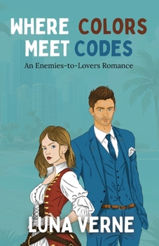 Paperback Where Colors Meet Codes: An Enemies-to-Lovers Romance Book