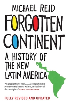 Paperback Forgotten Continent: A History of the New Latin America Book