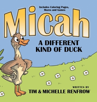 Hardcover Micah, A Different Kind of Duck Book