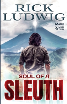Soul of a Sleuth (Maui Mysteries)