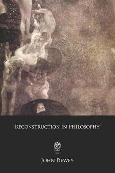 Paperback Reconstruction in Philosophy Book