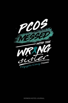 PKD Messed with the Wrong Sister: Sermon Notes Journal