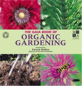 Paperback The Gaia Book of Organic Gardening Book