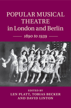 Paperback Popular Musical Theatre in London and Berlin: 1890 to 1939 Book