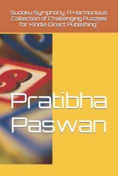 Paperback Sudoku Symphony: A Harmonious Collection of Challenging Puzzles for Kindle Direct Publishing" Book