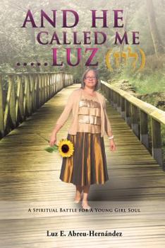 Paperback And He Called Me.....Luz Genesis 28: 19 Book