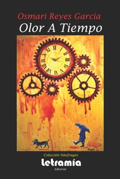 Paperback Olor a tiempo [Spanish] Book
