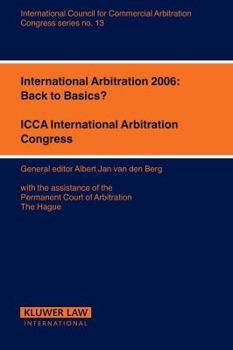 Paperback International Arbitration 2006: Back to Basics? Book
