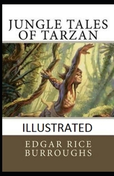 Paperback Jungle Tales of Tarzan Illustrated Book