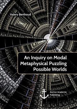 Paperback An Inquiry on Modal Metaphysical Puzzling Possible Worlds Book