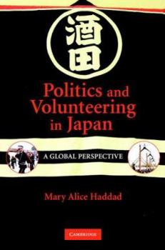 Hardcover Politics and Volunteering in Japan Book