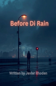 Before Di Rain