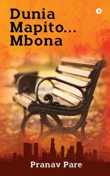 Paperback Dunia Mapito... Mbona: - Book