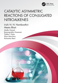 Paperback Catalytic Asymmetric Reactions of Conjugated Nitroalkenes Book