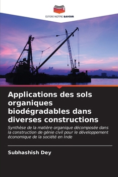 Paperback Applications des sols organiques biodégradables dans diverses constructions [French] Book