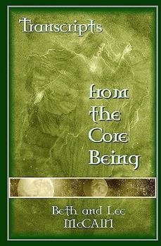 Paperback Transcripts From The Core Being Book