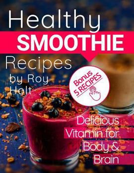 Paperback Healthy Smoothie: 20 Delicious and Vitamin Recipes FullCollor Book