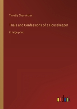 Paperback Trials and Confessions of a Housekeeper: in large print Book
