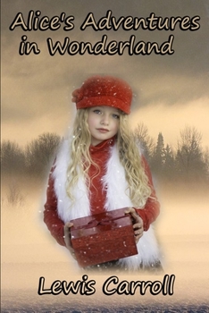 Paperback Alice's Adventures in Wonderland Annotated With illustrations Book