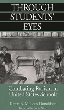 Paperback Through Students' Eyes: Combating Racism in United States Schools Book