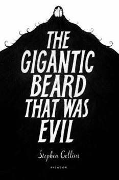 Hardcover The Gigantic Beard That Was Evil Book