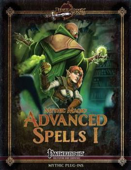 Paperback Mythic Magic: Advanced Spells I Book