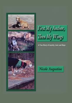 Paperback First My Anchor, Then My Wings Book