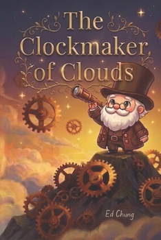 Paperback The Clockmaker of Clouds Book
