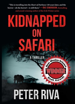 Hardcover Kidnapped on Safari: A Thriller Book