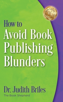 Paperback How to Avoid Book Publishing Blunders Book