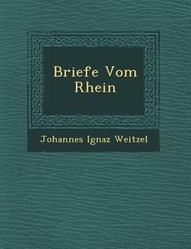 Paperback Briefe Vom Rhein [German] Book