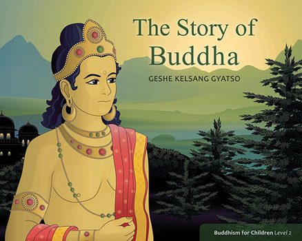 Paperback The Story of Buddha: Buddhism for Children Level Two Book