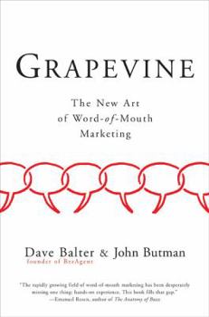 Hardcover Grapevine: The New Art of Word-Of-Mouth Marketing Book