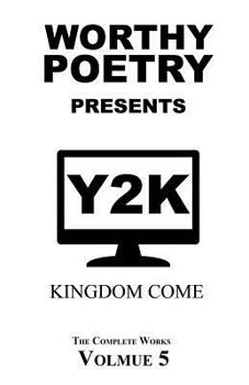 Paperback Worthy Poetry: Kingdom Come Book