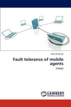 Paperback Fault tolerance of mobile agents Book