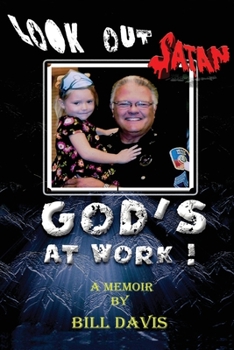 Paperback Look Out Satan God's At Work! Book