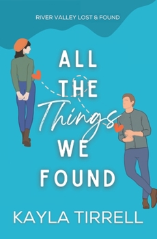 Paperback All The Things We Found Book