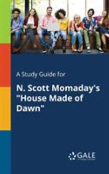 Paperback A Study Guide for N. Scott Momaday's "House Made of Dawn" Book