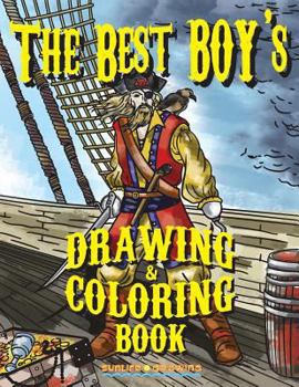 Paperback The Best BOY's DRAWING & COLORING Book: Step By Step Guide How to Draw 20 Cool Stuff & Characters + 20 Coloring Pages For Kids & Teens Book