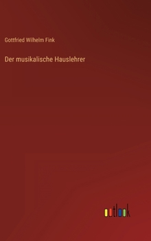 Hardcover Der musikalische Hauslehrer [German] Book