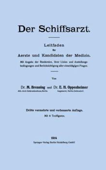 Paperback Der Schiffsarzt: Leitfaden Für Aerzte Und Kandidaten Der Medizin [German] Book