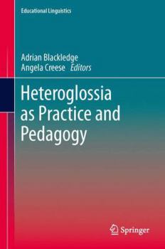 Hardcover Heteroglossia as Practice and Pedagogy Book